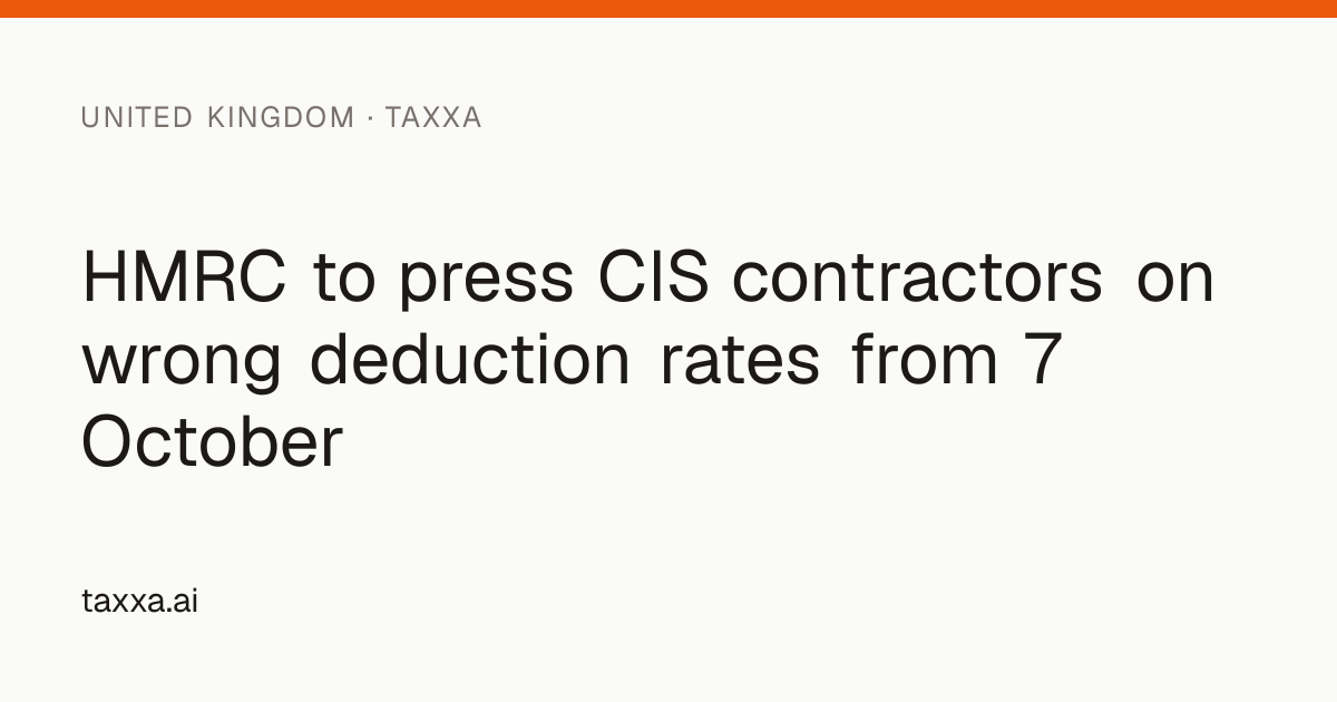HMRC to press CIS contractors on wrong deduction rates from 7 October ...